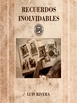 cover image of Recuerdos inolvidables